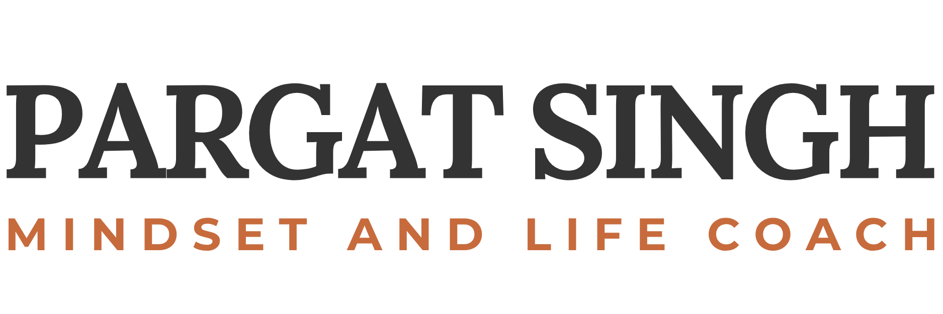 Pargat Singh | Mindset & Life Coach Pargat Singh | Mindset & Life Coach